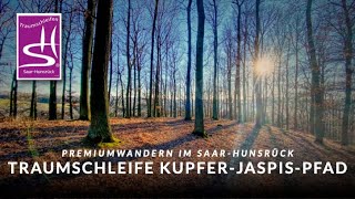 Traumschleife KupferJaspisPfad  Wandern im SaarHunsrück [upl. by Mafala]