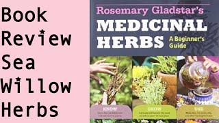 Herbal Book Review Rosemary Gladstars Medicinal Herbs A Beginners Guide [upl. by Annissa]