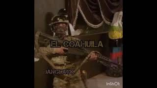 el coahuila JANGLACK [upl. by Zicarelli375]