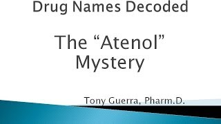 How to Pronounce Atenolol The Atenol Mystery Memorizing Pharmacology Extended Explanation [upl. by Htrag]