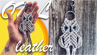 Wow DIY Macramé leather Owl Keychain 🦉 Tutorial [upl. by Yot]