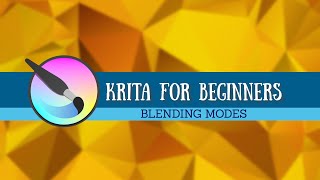 Krita Tutorial For Beginners 2019 Blending Modes [upl. by Maclaine]