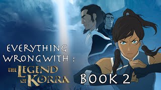 Everything Wrong With The Legend of Korra  Book 2 Spirits [upl. by February]