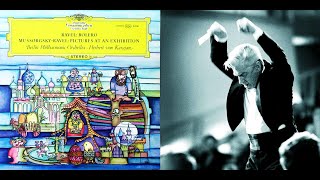 Mussorgsky  Pictures at an Exhibition  Ravel  Bolero with renowned conductor Herbert von Karajan [upl. by Yuria]