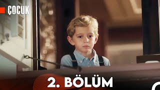 Çocuk 2 Bölüm FULL HD [upl. by Uaerraj225]