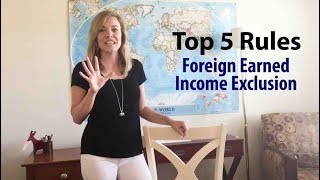 5 Rules of Foreign Earned Income Exclusion Updated [upl. by Koetke]