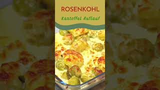 Dieser Rosenkohl Kartoffel Auflauf ist super einfach und dabei sooo lecker rezepte rosenkohl [upl. by Toulon]