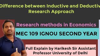 Difference between Inductive and Deductive ApproachMEC109  IGNOU UCGNET BY HARIKESH SIR [upl. by Gaston]