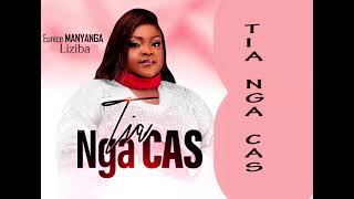 Tia nga cas audio officiel Eunice Manyanga [upl. by Flo576]