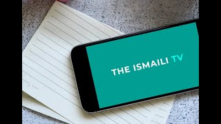 Presenting The Ismaili TV [upl. by Kally]