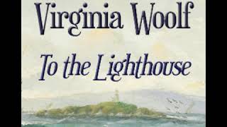 To the Lighthouse 22  Virginia Woolf Audiobook ENG [upl. by Noirret]