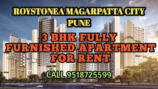 3 Bhk fully furnished flat for rent in ROYSTONEA MAGARPATTA City pune  Rent 40k [upl. by Bahr]