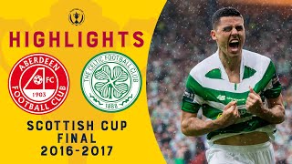 Celtic Secure Invincible Treble  Aberdeen 12 Celtic  Scottish Cup Final 201617 [upl. by Bergren456]