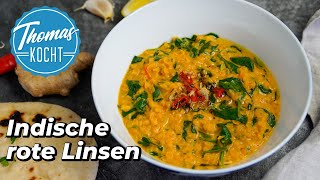 Rotes Linsen Dal  indisches Linsengericht vegetarisch  Thomas kocht [upl. by Gertruda]