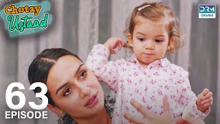 Chotay Ustaad  Little Lord  EP 63  Turkish Drama Küçük Aga In Urdu Dubbing  Birce Akalay  RL1Y [upl. by Frendel999]