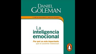 La inteligencia emocional AUDIOLIBRO Daniel Goleman [upl. by Mattheus]