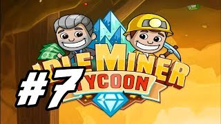 Idle Miner Tycoon  7  quotFirst Coal Mine Prestigequot [upl. by Kendrick]