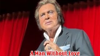 Engelbert Humperdinck A Man Without Love [upl. by Zashin739]