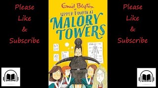 Upper fourth at Malory towers by Enid Blyton Full audiobook Book number 4 [upl. by Nylissej]