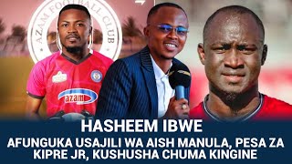 HASHEEM IBWE AFUNGUKA USAJILI WA AISH MANULA PESA ZA KIPRE KUSHUSHA CHUMA KINGINE [upl. by Moorefield]