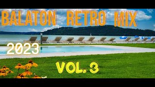 Patka  Balaton Retro Mix 2023 Vol 3 [upl. by Enaej]