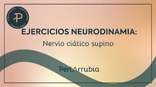 NEURODINAMIA NERVIO CIÁTICO SUPINO [upl. by Sulecram]