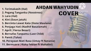 Full Cover Ahdan Wahyudin [upl. by Atteniuq751]