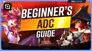 The COMPLETE Beginners Guide to ADC in SEASON 14  League of Legends [upl. by Fredkin]