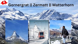 Gornergrat  Zermatt  Matterhorn switzerland [upl. by Goodill]