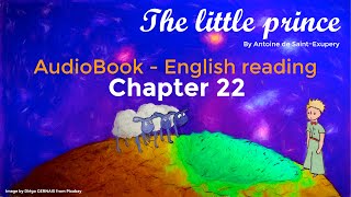 The Little Prince  Chapter 22  Full Audiobook in English [upl. by Liban208]