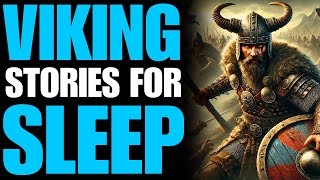 True Stories Viking  Norse Mythology Viking Myths legends  Stories for Sleep  Cozy Time Relaxing [upl. by Nnylasor]