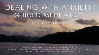 Dealing with Anxiety 20 minute mindfulness meditation [upl. by Zakarias491]