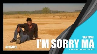 Im Sorry Ma  Santesh  Official Music Video 2014 [upl. by Jorge]