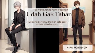 Udah Gak Tahan ASMR BL Roleplay Indonesia Comfort [upl. by Alessig]