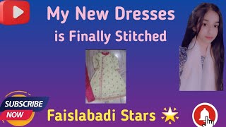 My new dresses is finally stitched Faisalabadi Stars 🌟 [upl. by Ollie]