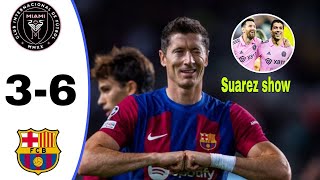 Barcelona vs Inter Miami 63 All Goals amp highlights [upl. by Ronni]