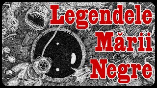 Legendele Mării Negre [upl. by Eiryt]