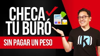 2 formas de consultar tu buró de crédito GRATIS  TUTORIAL [upl. by Ellehsad125]