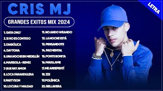 CRIS MJ MIX 2024 LETRA  MEJORES CANCIONES DE CRIS MJ  GRANDES ÉXITOS DE CRIS MJ  LO MAS NUEVO [upl. by Pinzler161]