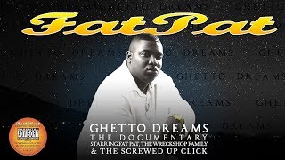 FAT PAT  GHETTO DREAMS The Documentary  Wreckshop Records [upl. by Plath]