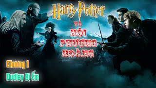 Harry Potter và Hội Phượng Hoàng  Chương 1  Dudley Bị Ếm  JK Rowling🎧Truyện Audio🎧 [upl. by Ahsenauq]