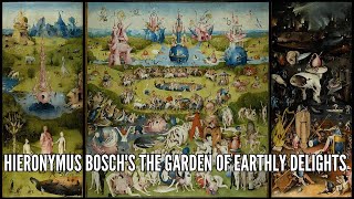 Hieronymus Boschs The Garden of Earthly Delights [upl. by Bedell]