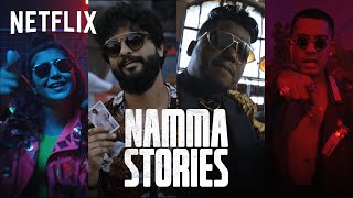 Namma Stories  The South Anthem  NJ Arivu SIRI amp Hanumankind  Netflix India [upl. by Arahsak246]