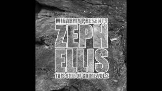 Zeph Ellis  Wicked N Bad [upl. by Dagall]