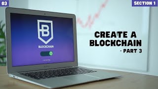 Create a Blockchain  Part 3  Learn Blockchain Practical  Section 1 Ep 3  ROOMYAN [upl. by Cathryn102]