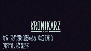 RASTEK KRONIKARZTY WYBIERASZ DROGE FEAT WHSP PRODVINTAGEMEN [upl. by Yard312]