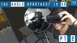 A Whole Apartment in VR  Pt 2 [upl. by Leuqcar189]