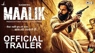 Maalik  Official Trailer Rajkummar Rao Pulkit  Kumar TauraniTips Upcoming Movie Conceptual [upl. by Gnilsia]