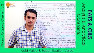 Fats and Oils part 3 Acid Value and Saponification Value  Analytical Constants of Fats and Oils [upl. by Aleka]