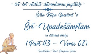 Shri Upadeshamritam Nectar of Instruction — A Detailed Study Part 43 — 04 November 2023 [upl. by Enilaf]